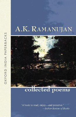 Book cover for The Collected Poems of A. K. Ramanujan