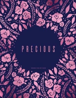 Book cover for Precious - Composition Notebook