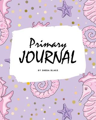 Book cover for Write and Draw - Mermaid Primary Journal for Children - Grades K-2 (8x10 Softcover Primary Journal / Journal for Kids)