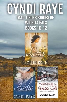 Cover of Mail Order Brides of Wichita Falls Books 10-12