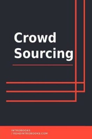 Cover of Crowd Sourcing