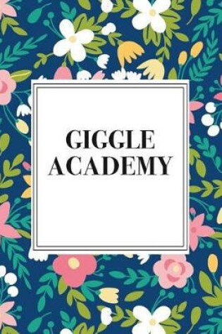 Cover of Giggle Academy