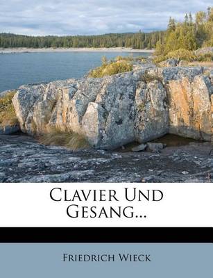 Book cover for Clavier Und Gesang.