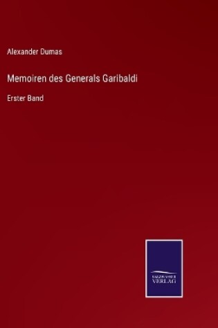 Cover of Memoiren des Generals Garibaldi