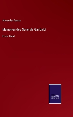 Book cover for Memoiren des Generals Garibaldi