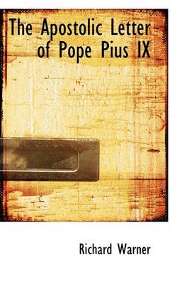 Book cover for The Apostolic Letter of Pope Pius IX