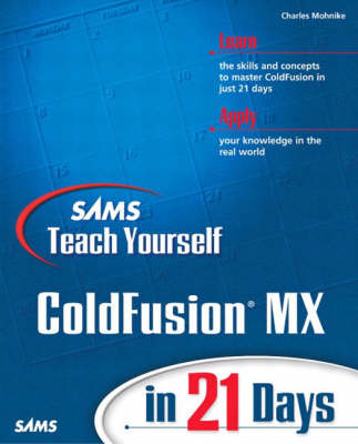 Book cover for Sams Teach Yourself Macromedia ColdFusion MX in 21 Days