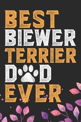 Book cover for Best Biewer Terrier Dad Ever