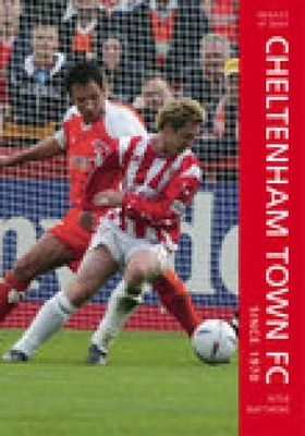 Book cover for Cheltenham Town FC Since 1970