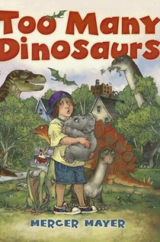 Cover of Too Many Dinosaurs