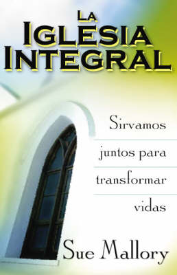 Book cover for La Iglesia Integral