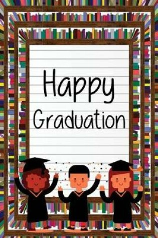 Cover of Happy Graduation