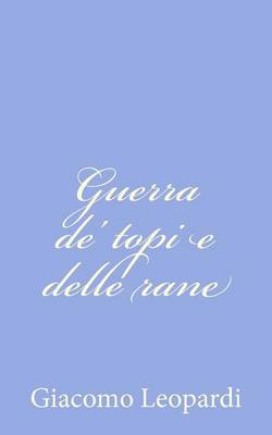 Book cover for Guerra de' topi e delle rane