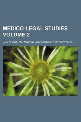 Cover of Medico-Legal Studies Volume 2