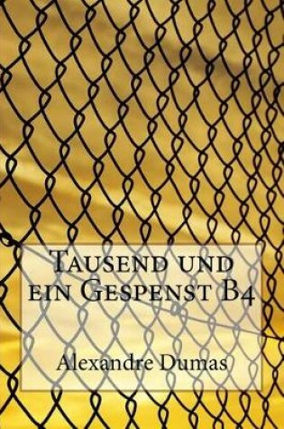 Cover of Tausend Und Ein Gespenst B4