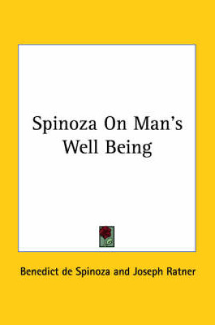 Cover of Spinoza on Man's Well Being