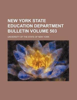 Book cover for New York State Education Department Bulletin Volume 503