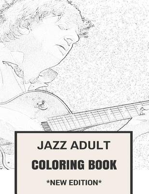 Book cover for Jazz Adult Coloring Book