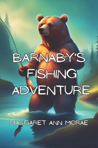 Cover of Barnaby's Fishing Adventure