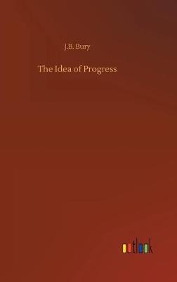 Book cover for The Idea of Progress