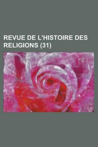 Cover of Revue de L'Histoire Des Religions (31)