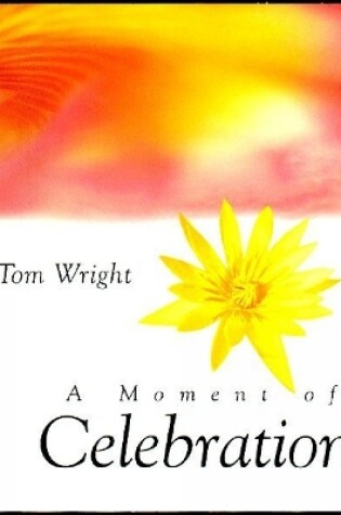 Cover of A Moment of Celebration