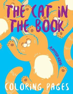 Book cover for The Cat in the Book (Coloring Pages)