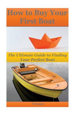 Book cover for How to Buy Your First Boat