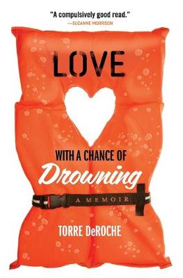Book cover for Love with a Chance of Drowning