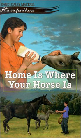 Book cover for Home is Where Your Horse is