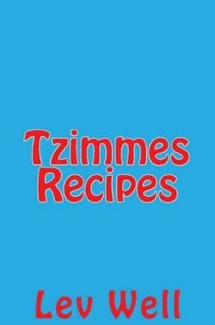 Cover of Tzimmes Recipes
