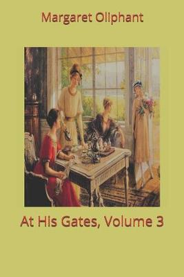 Book cover for At His Gates, Volume 3