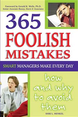 Book cover for 365 Foolish Mistakes Smart Managers Commit Every Day