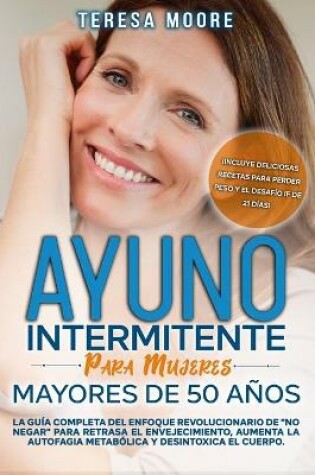 Cover of Ayuno Intermitente para mujeres mayores de 50 anos