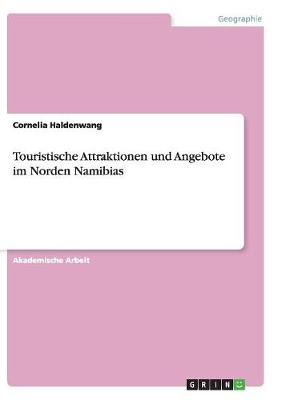 Book cover for Touristische Attraktionen und Angebote im Norden Namibias