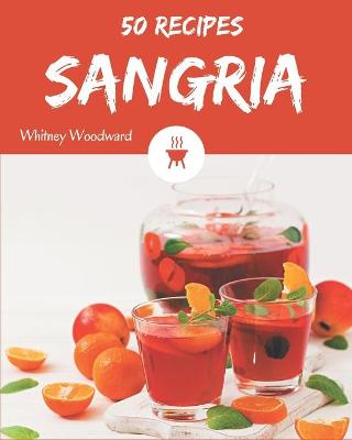 Book cover for 50 Sangria Recipes