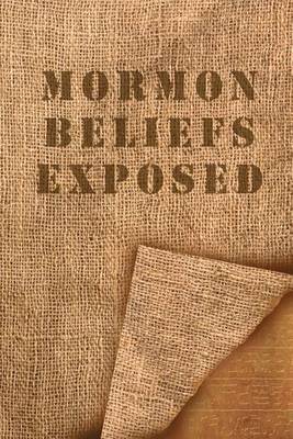 Book cover for Mormon Beliefs Exposed