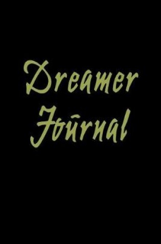 Cover of Dreamer Journal