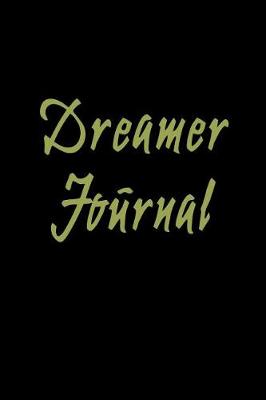 Book cover for Dreamer Journal