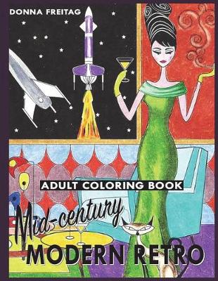 Book cover for Mid-Century Modern Retro Adult Coloring Book