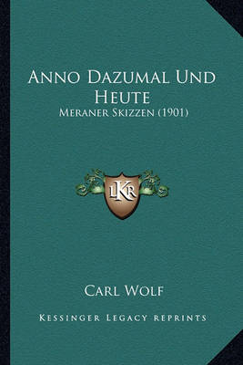 Book cover for Anno Dazumal Und Heute