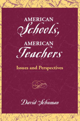 Cover of American Schools, American Teachers