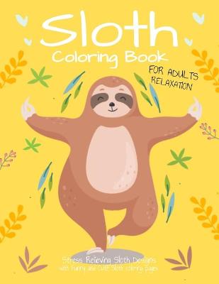 Book cover for Sloth Coloring Book