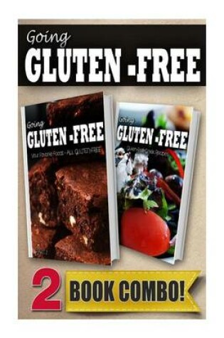 Cover of Your Favorite Foods - All Gluten-Free Part 2 and Gluten-Free Greek Recipes
