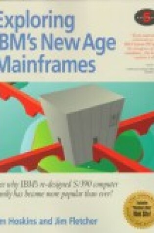 Cover of Exploring IBM's New Age Mainframes