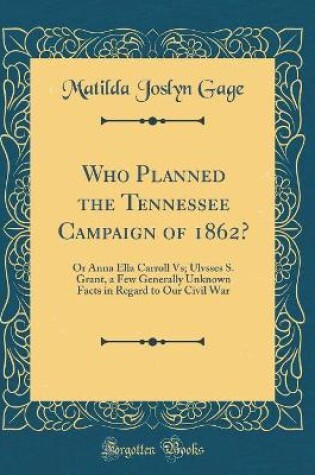 Cover of Who Planned the Tennessee Campaign of 1862?