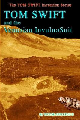 Book cover for Tom Swift and the Venusian InvulnoSuit