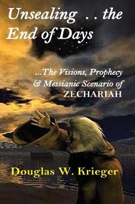 Book cover for Unsealing the End of Days