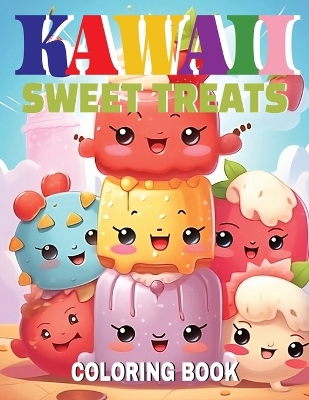 Cover of Kawaii Sweet Treats Coloring Book