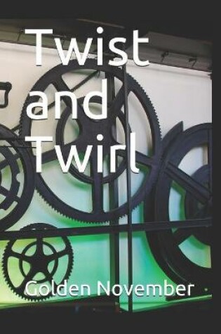 Cover of Twist and Twirl